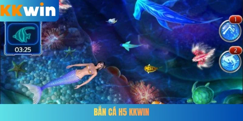 Bắn cá H5 KKWIN